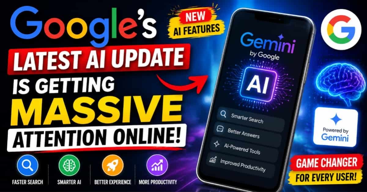 Google Latest AI Update Is Getting Massive Attention Online